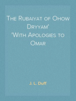 The Rubaiyat of Ohow Dryyam
With Apologies to Omar