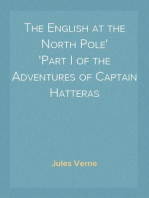 The English at the North Pole
Part I of the Adventures of Captain Hatteras
