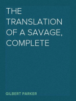 The Translation of a Savage, Complete