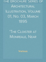 The Brochure Series of Architectural Illustration, Volume 01, No. 03, March 1895
The Cloister at Monreale, Near Palermo, Sicily