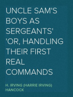 Uncle Sam's Boys as Sergeants
or, Handling Their First Real Commands