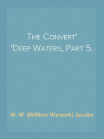 The Convert
Deep Waters, Part 5.