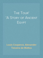 The Tour
A Story of Ancient Egypt