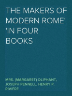 The Makers of Modern Rome
In Four Books