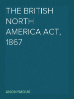The British North America Act, 1867