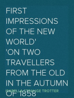 First Impressions of the New World
On Two Travellers from the Old in the Autumn of 1858