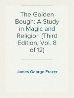 The Golden Bough: A Study in Magic and Religion (Third Edition, Vol. 8 of 12)