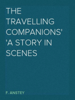 The Travelling Companions
a Story in Scenes