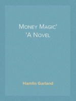 Money Magic
A Novel