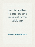 Les fiançailles: Féerie en cinq actes et onze tableaux