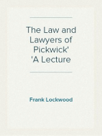 The Law and Lawyers of Pickwick
A Lecture