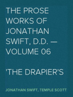 The Prose Works of Jonathan Swift, D.D. — Volume 06
The Drapier's Letters