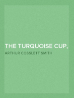 The Turquoise Cup, and, the Desert