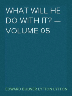 What Will He Do with It? — Volume 05