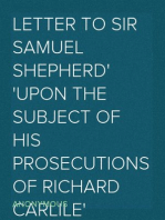 Letter To Sir Samuel Shepherd
Upon the Subject of his Prosecutions of Richard Carlile
for Publishing Paine's "Age of Reason"