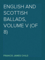 English and Scottish Ballads, Volume V (of 8)