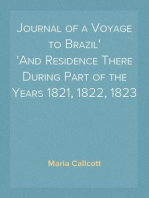 Journal of a Voyage to Brazil
And Residence There During Part of the Years 1821, 1822, 1823