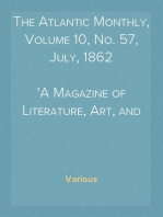 The Atlantic Monthly, Volume 10, No. 57, July, 1862
A Magazine of Literature, Art, and Politics