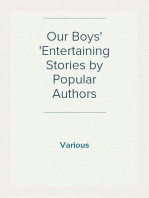 Our Boys
Entertaining Stories by Popular Authors
