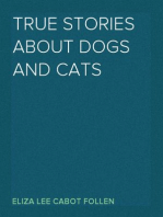True Stories about Dogs and Cats