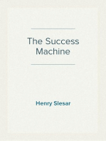 The Success Machine