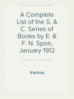 A Complete List of the S. & C. Series of Books by E. & F. N. Spon, January 1912