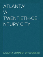 Atlanta
A Twentieth-Century City