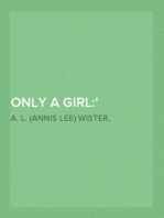 Only a Girl:
or, A Physician for the Soul.