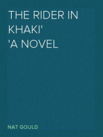 The Rider in Khaki
A Novel