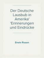 Der Deutsche Lausbub in Amerika
Erinnerungen und Eindrücke