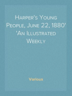 Harper's Young People, June 22, 1880
An Illustrated Weekly