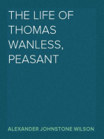 The Life of Thomas Wanless, Peasant