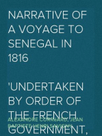 Narrative of a Voyage to Senegal in 1816
Undertaken by Order of the French Government, Comprising an Account of the Shipwreck of the Medusa, the Sufferings of the Crew, and the Various Occurrences on Board the Raft, in the Desert of Zaara, at St. Louis, and at the Camp of Daccard. to Which Are Subjoined Observations Respecting the Agriculture of the Western Coast of Africa, from Cape Blanco to the Mouth of the Gambia.