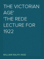 The Victorian Age
The Rede Lecture for 1922