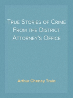 True Stories of Crime From the District Attorney's Office