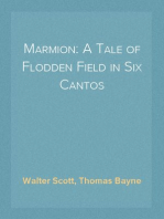 Marmion: A Tale of Flodden Field in Six Cantos
