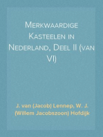 Merkwaardige Kasteelen in Nederland, Deel II (van VI)