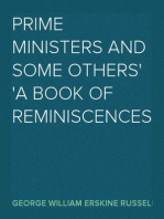 Prime Ministers and Some Others
A Book of Reminiscences