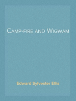 Camp-fire and Wigwam