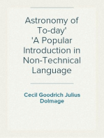 Astronomy of To-day
A Popular Introduction in Non-Technical Language