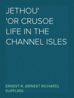 Jethou
or Crusoe Life in the Channel Isles