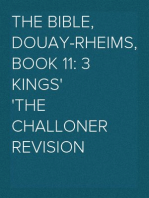 The Bible, Douay-Rheims, Book 11: 3 Kings
The Challoner Revision