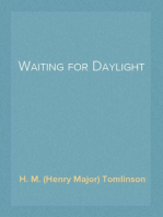 Waiting for Daylight