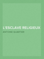 L'esclave religieux et ses avantures