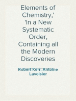 Elements of Chemistry,
In a New Systematic Order, Containing all the Modern Discoveries