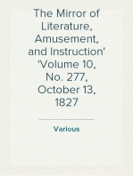 The Mirror of Literature, Amusement, and Instruction
Volume 10, No. 277, October 13, 1827