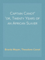 Captain Canot
or, Twenty Years of an African Slaver