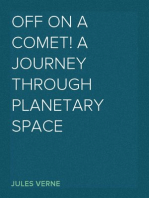 Off on a Comet! a Journey through Planetary Space