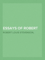 Essays of Robert Louis Stevenson
Selected and Edited With an Introduction and Notes by William Lyon Phelps