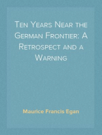 Ten Years Near the German Frontier